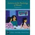 Lectures on the Psychology of Women