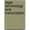 Legal Terminology And Transcription door Marilynn K. Wallis