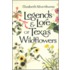 Legends & Lore of Texas Wildflowers