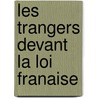 Les Trangers Devant La Loi Franaise door Jules Durand