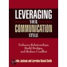 Leveraging Your Communication Style door Lorraine Bosse-Smith