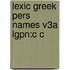 Lexic Greek Pers Names V3a Lgpn:c C