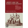 Liberty And The Search For Identity door Ivan Zoltan Dines