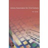 Library Automation for 21st Century door R.S. Aswal