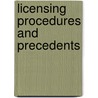 Licensing Procedures And Precedents door Philip Hyde