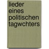 Lieder Eines Politischen Tagwchters door Ernst Ortlepp