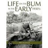 Life On The Bum In The Early 1930's by Allen Kussmaul