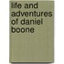 Life and Adventures of Daniel Boone