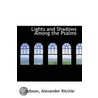 Lights And Shadows Among The Psalms door Robson Alexander Ritchie