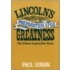 Lincoln's Preparation For Greatness