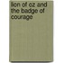 Lion of Oz and the Badge of Courage