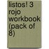 Listos! 3 Rojo Workbook (Pack Of 8)