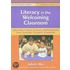 Literacy In The Welcoming Classroom