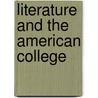 Literature and the American College by Voltaire Irving Babbitt