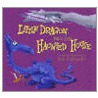 Little Dragon And The Haunted House door Anni Axworthy