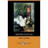 Little Miss By-The-Day (Dodo Press) door Lucille Van Slyke