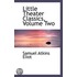 Little Theater Classics, Volume Two
