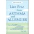 Live Free from Asthma and Allergies