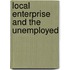 Local Enterprise And The Unemployed