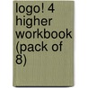Logo! 4 Higher Workbook (Pack Of 8) door Onbekend