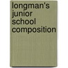 Longman's Junior School Composition by David Salmon