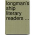 Longman's Ship Literary Readers ...