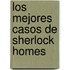 Los Mejores Casos de Sherlock Homes