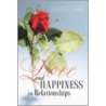 Love and Happiness in Relationships door Devan Mair