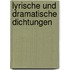 Lyrische Und Dramatische Dichtungen