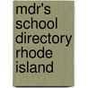 Mdr's School Directory Rhode Island by Market Data Retrieval