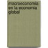 Macroeconomia En La Economia Global