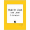 Magic in Greek and Latin Literature door James E. Lowe