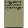 Magyarhoni Evangelikus Egyhazjogtan door Samuel Csecsetka