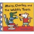 Maisy, Charley And The Wobbly Tooth