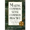 Making Common Sense Common Practice door Victor R. Buzzotta