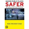 Making Public Places Safer Scpp:m C door Dr David P. Farrington