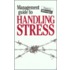 Management Guide To Handling Stress