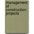 Management of Construction Projects