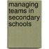 Managing Teams In Secondary Schools