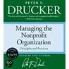 Managing the Nonprofit Organization by Peter F. Drucker