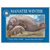 Manatee Winter [With Plush Manatee] door Kathleen Weidner Zoehfeld