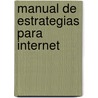 Manual de Estrategias Para Internet door Mary J. Cronin