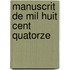 Manuscrit de Mil Huit Cent Quatorze