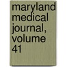 Maryland Medical Journal, Volume 41 door Onbekend