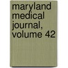 Maryland Medical Journal, Volume 42 door Onbekend