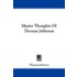 Master Thoughts Of Thomas Jefferson