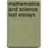 Mathematics And Science Last Essays