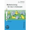 Mathetraining für das 4. Schuljahr by Silvia Regelein