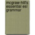 Mcgraw-hill's Essential Esl Grammar