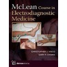 Mclean Course In Electrodiagnostics door Gary P. Chimes